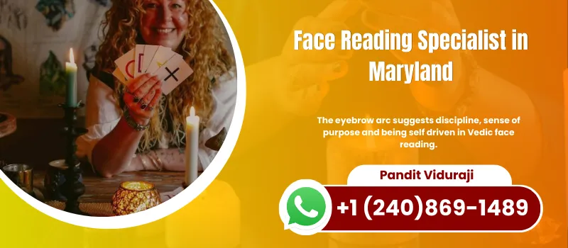 Most trusted face reading specialist in Maryland United States