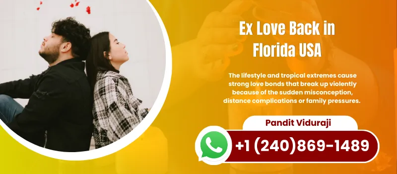 Get The Best Ex Love Back in Florida USA